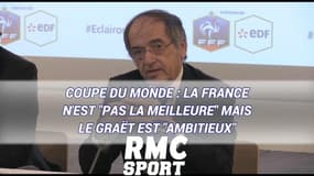 Coupe du Monde : La France n'est "pas la meilleure" mais Le Graët est "ambitieux"