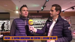 FOCUS : Le rayon boucherie du centre E.Leclerc de Gap