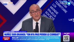 Laurent Nuñez, dit, au sujet de la fermeture d'Orange à Marseille, " On n'a pas perdu le combat ".