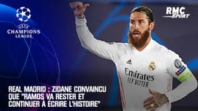 Real Madrid : Zidane convaincu que "Ramos va rester et continuer à écrire l'histoire"