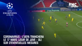 Coronavirus : L'UEFA tranchera le 17 mars (jour de Juve - OL) sur d'eventuelles mesures