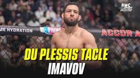 UFC : "Imavov ne mérite pas sa chance pour le titre", lâche Du Plessis