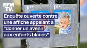 “Donnons un avenir aux enfants blancs”: une enquête ouverte contre une affiche d’un groupuscule d’extrême droite pour les législatives en Meurthe-et-Moselle