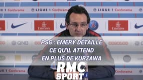 PSG : Emery détaille ce qu'il attend en plus de Kurzawa