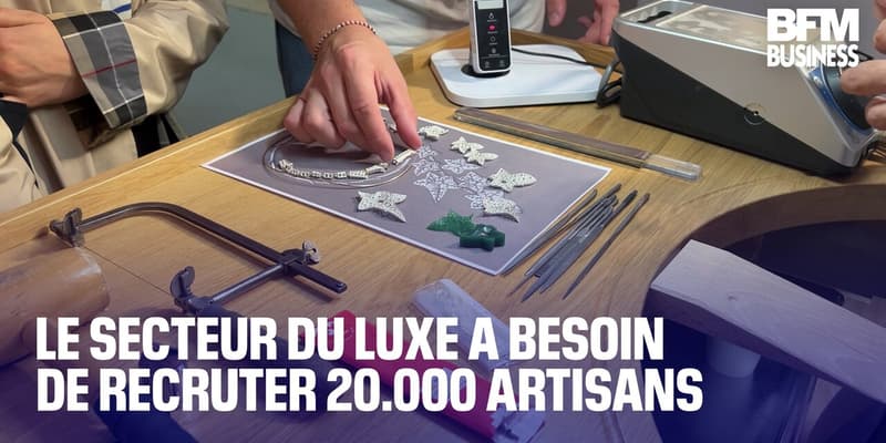  Le secteur du luxe a besoin de recruter 20.000 artisans  