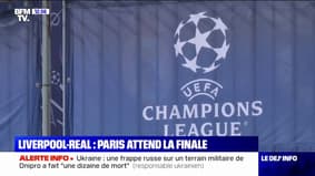 Liverpool-Real: Paris attend la finale de la Ligue des champions