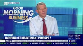 Le débat  : Tapering, et maintenant l'Europe ?, par Jean-Marc Daniel et Nicolas Doze - 30/08
