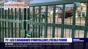 Seine-et-Marne: les caravanes s'installent, l'école ferme
