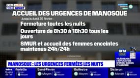 Manosque: les urgences fermées la nuit jusqu'au 26 février