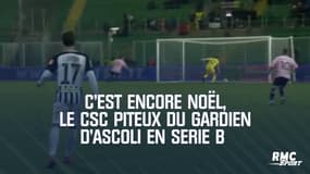 C'est encore Noël, le csc piteux du gardien d'Ascoli en Serie B