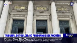 Tribunal de Toulon: 80 personnes escroquées