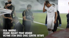 Real Madrid : Zidane inquiet pour Varane victime d'un gros choc contre Getafe