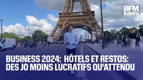  BUSINESS 2024: le secteur de l'hôtellerie-restauration se prépare à des JO moins lucratifs qu'attendu 