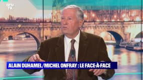 Alain Duhamel/Michel Onfray: le face-à-face - 06/11