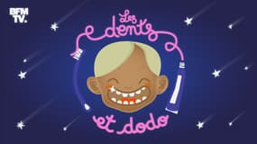 Le podcast BFMTV, "Les dents et dodo"