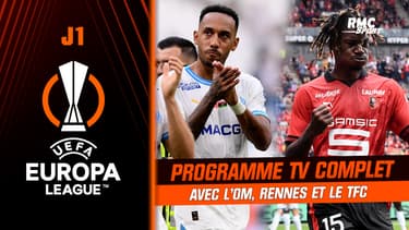 Ligue Europa : Le programme TV complet de la J1 avec l'OM, Rennes et Toulouse