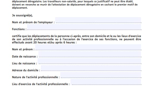 L'attestation justifiant un déplacement professionnel. L'attestation justifiant un déplacement professionnel.