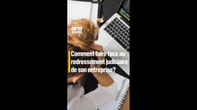 Comment faire face au redressement judiciaire de son entreprise ?