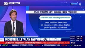 "Plan eau": le gouvernement veut inciter les industriels à faire des économies