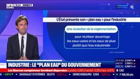 "Plan eau": le gouvernement veut inciter les industriels à faire des économies