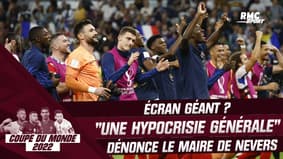 Équipe de France : Le maire de Nevers dénonce une hypocrisie générale sur les écrans géants