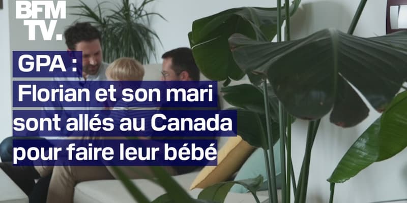  GPA : Florian et son mari sont allés au Canada pour faire leur bébé 