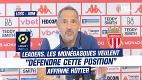 LOSC - AS Monaco : Leaders, les Monégasques veulent "défendre cette position" affirme Hütter
