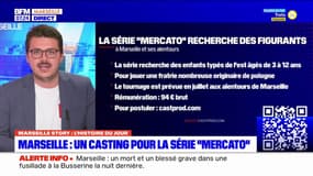 Marseille: un casting pour la série "Mercato"