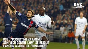 PSG : "Pochettino va amener son vécu contre l'OM" se réjouit l'ancien adjoint de Fernandez