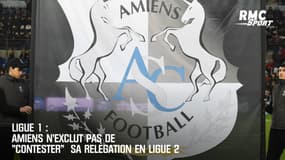 Ligue 1 : Amiens n'exclut pas de "contester" sa relégation en Ligue 2