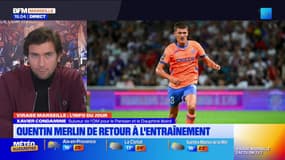 Virage Marseille du mercredi 23 octobre : Quentin Merlin de retour à l'entrainement