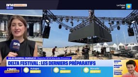 Delta Festival : Les derniers préparatifs 