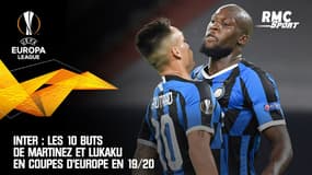 Inter : Les 10 buts de Martinez et Lukaku en Coupes d'Europe en 2019/20