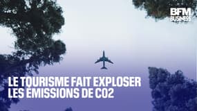  Le tourisme fait exploser les émissions de C02 