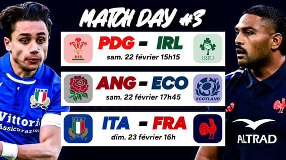 6 Nations 2025 Le programme de la 3e journée avec ItalieFrance et le