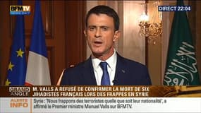 Syrie: "Nous frappons des terroristes quelle que soit leur nationalité", Manuel Valls