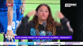 Luca Zidane choisit de jouer pour l'Algérie : "Cette assignation à résidence parce que tes parents ont signifié quelque chose, je trouve ça débile", réagit Elise Goldfarb
