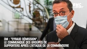 OM : "Eyraud démission", le communiqué des groupes de supporters après l'attaque de la Commanderie