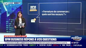 #BFMBusinessAvecVous "Fermeture de commerces: quels sont les recours?"