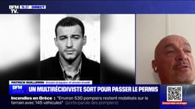 "Il reviendra à chaque fois": Patrick Guillemin, ancien évadé, réagit aux permissions de sortie accordées au braqueur Christophe Khider pour passer son permis de conduire