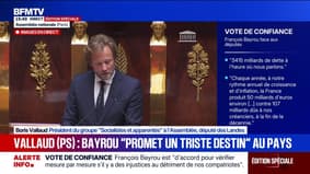 Boris Vallaud (PS): "Monsieur le Premier ministre, vous n'avez pas été au rendez-vous (...) nous sommes au regret de ne pas pouvoir vous faire confiance"