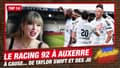 Top 14 : Le Racing 92 délocalisé à Auxerre à cause... de Taylor Swift (et des JO)