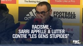 Racisme : Sarri appelle à lutter contre "les gens stupides"  à Chelsea et ailleurs