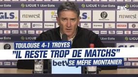 Toulouse 4-1 Troyes : "Il reste trop de matchs", Montanier reste méfiant et se concentre sur le maintien