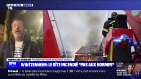 Incendie à Wintzenheim: "En termes de responsabilité, ça va être très compliqué pour la personne responsable du bien en question", estime Bernard Sabbah, président de l'école de tourisme Viaticus