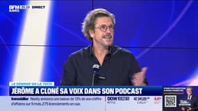 Jérôme a cloné sa voix dans son podcast - 24/10
