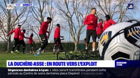 La Duchère-ASSE : en route vers l'exploit