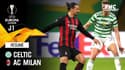 Résumé : Celtic 1-3 AC Milan - Ligue Europa J1