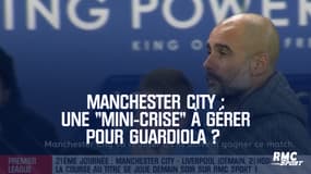 Manchester City : Une "mini-crise" à gérer pour Guardiola ?
