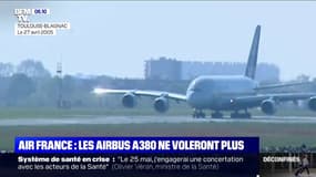 Les Airbus A380 d'Air France ne voleront plus